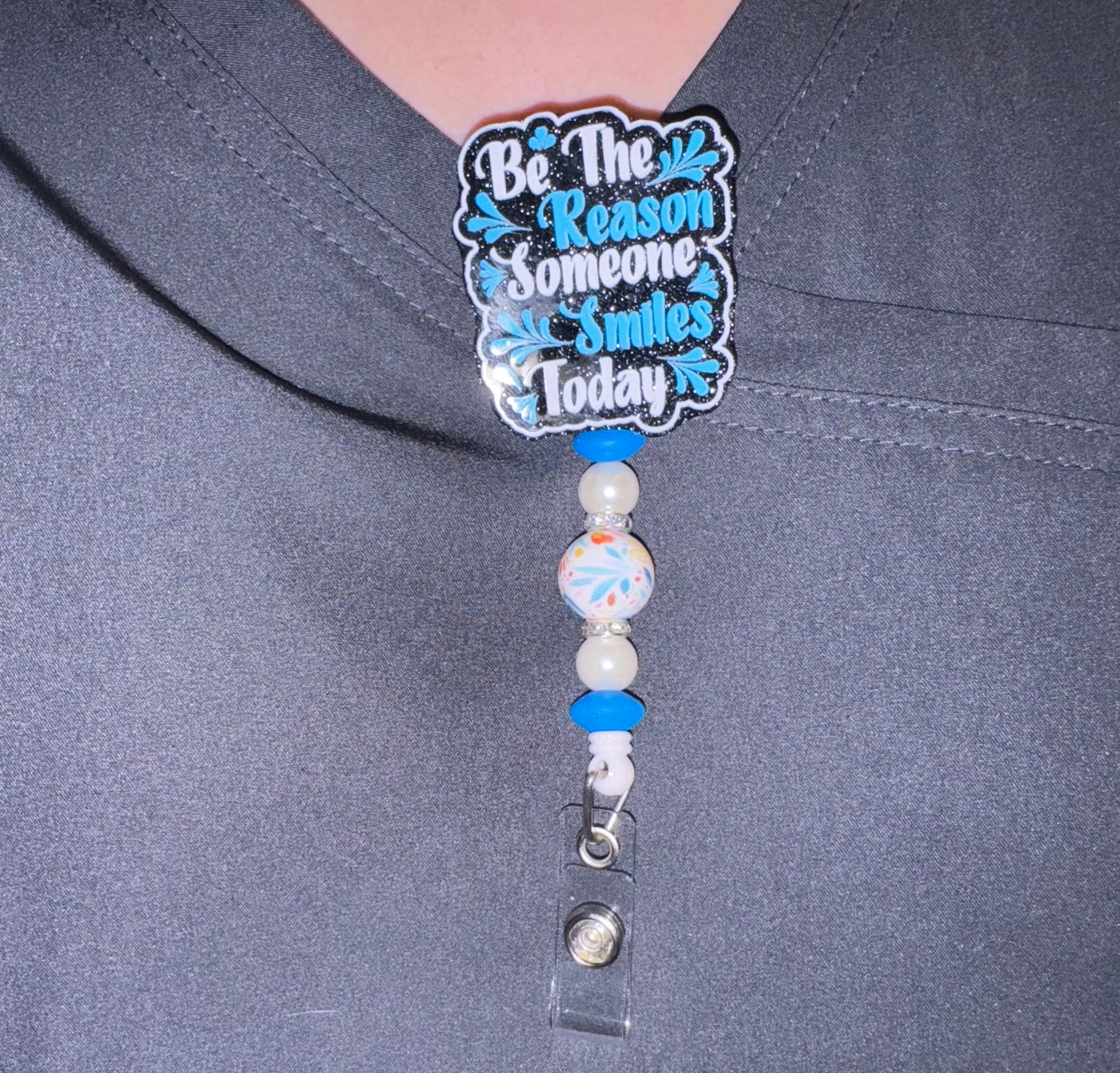 Be The Reason Someone Smiles Today Badge Reel