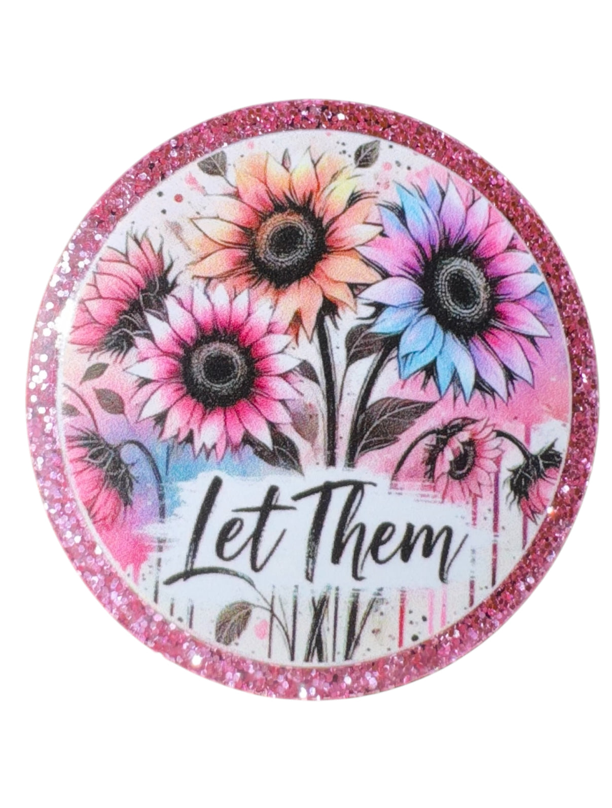 Let Them Acrylic Flatback