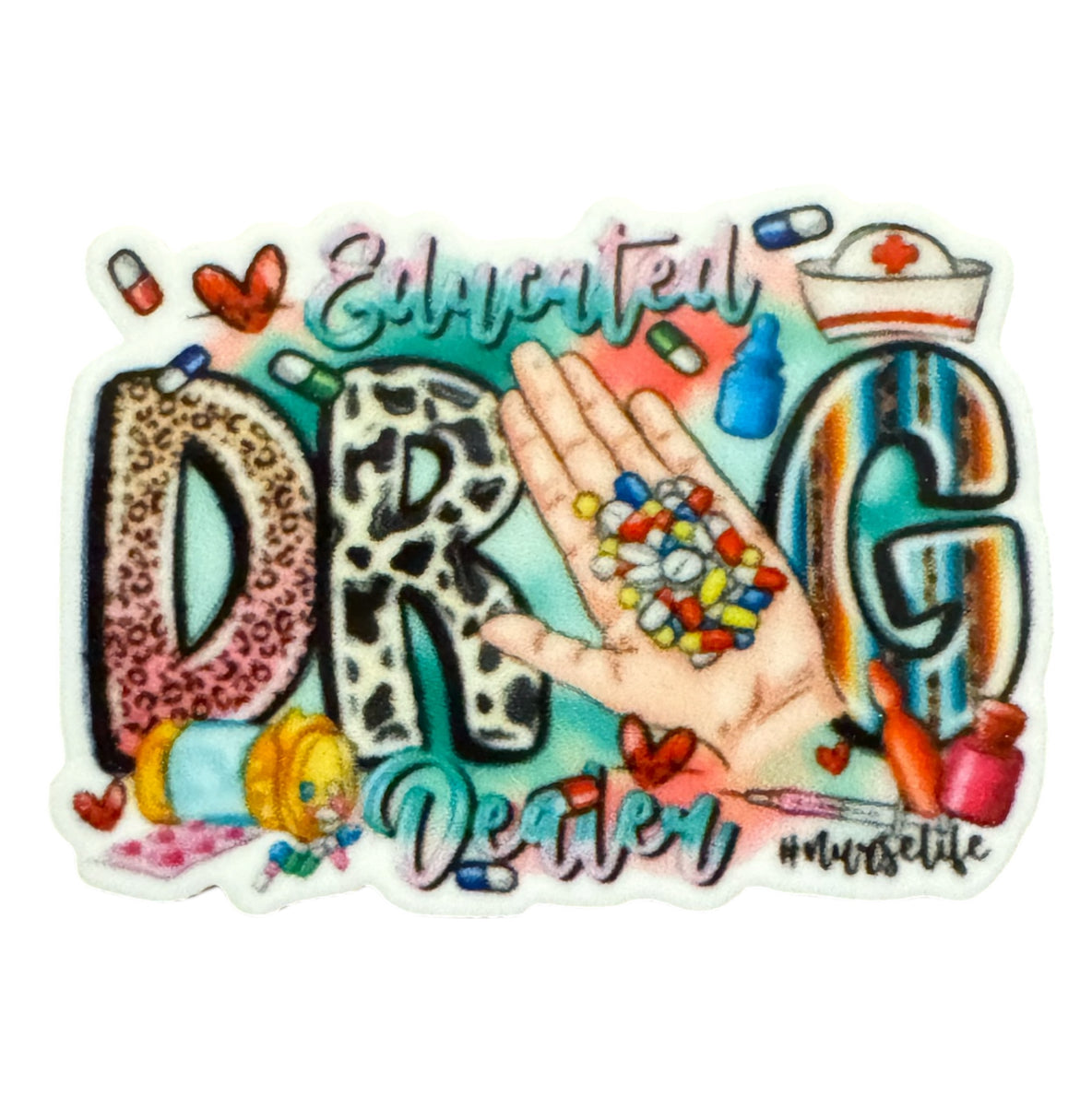 Educated Drug Dealer Acrylic Flatback