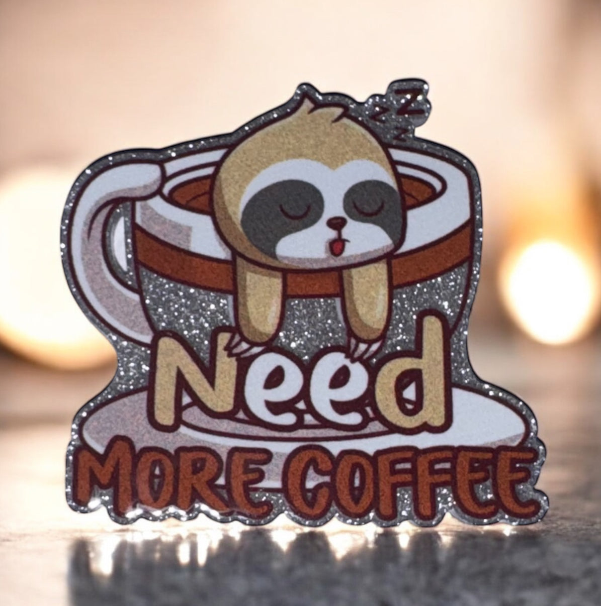 Need More Coffee Sloth Acrylic Flatback
