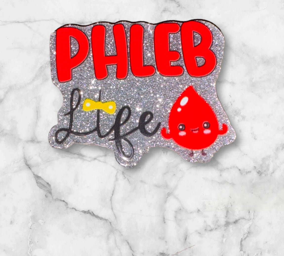 Phleb Life Acrylic Flatback