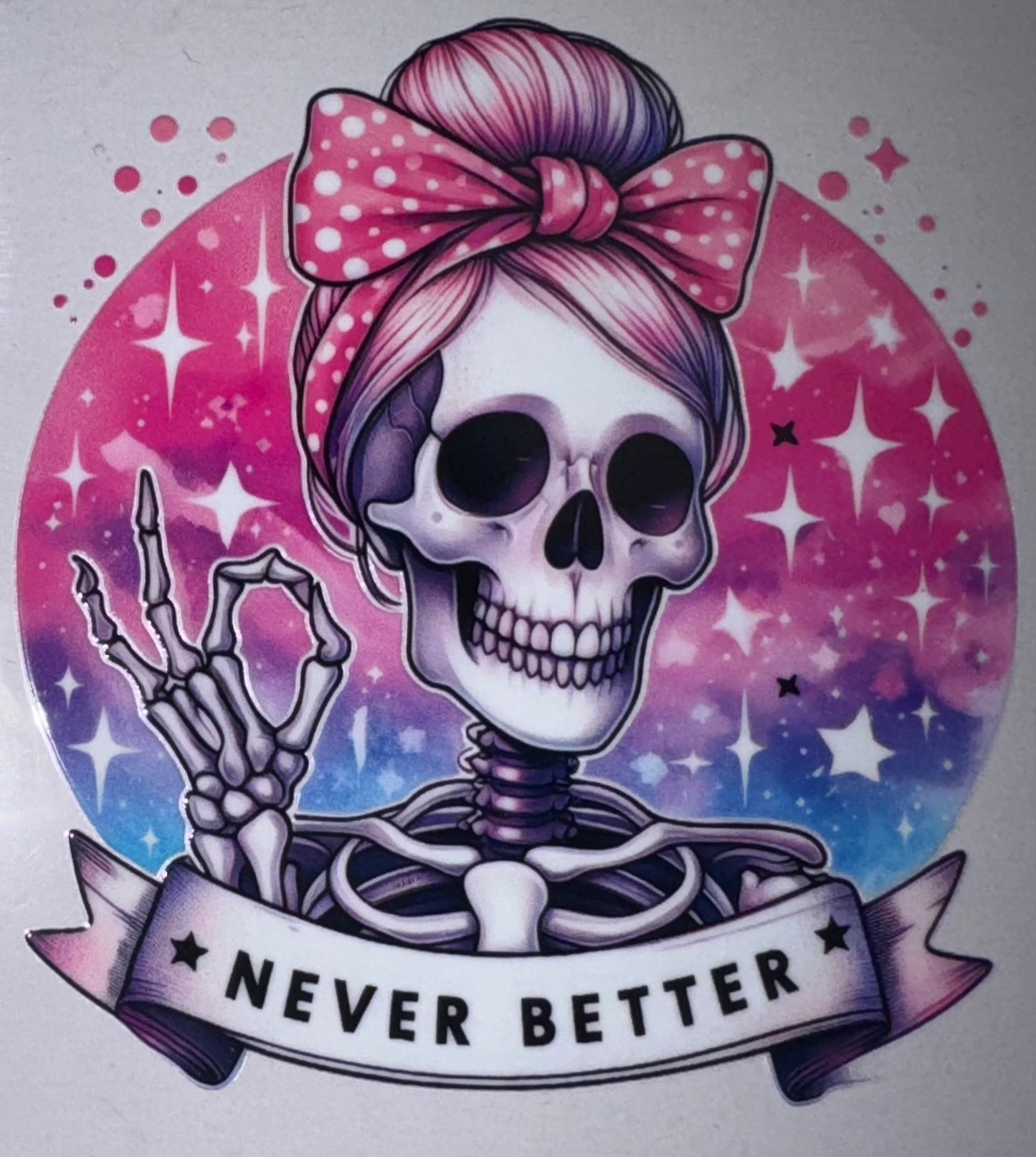 Never Better Skull Decal
