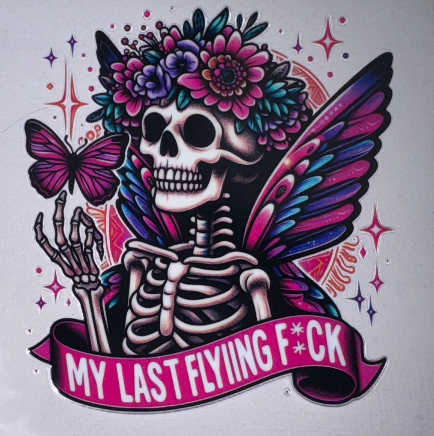 My Last Flying F*ck Skull And Butterfly Decal