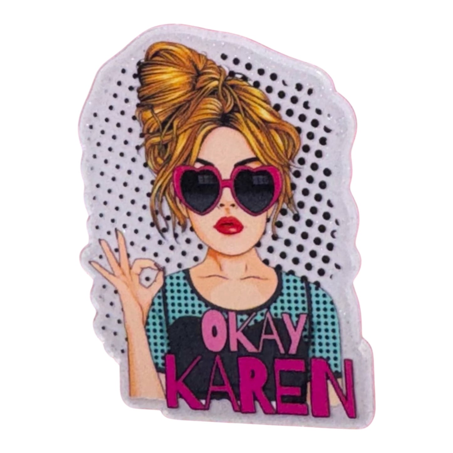 Ok Karen Acrylic Flatback