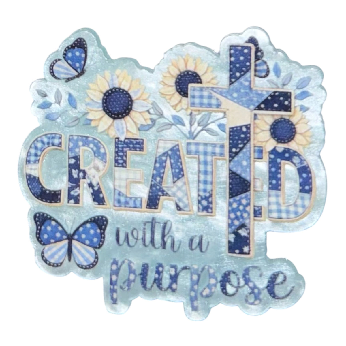 Created With A Purpose Acrylic Flatback