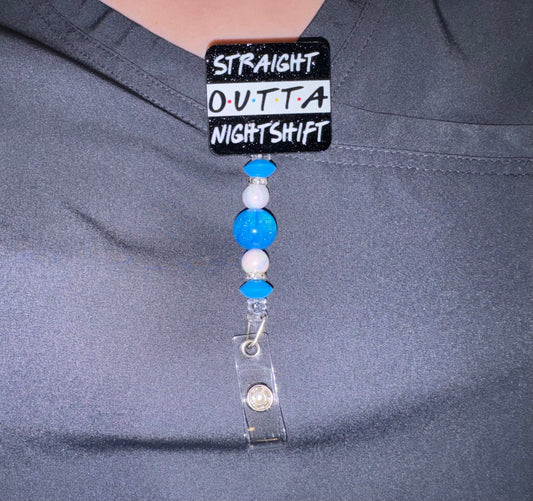 Straight Outta Night Shift Badge Reel
