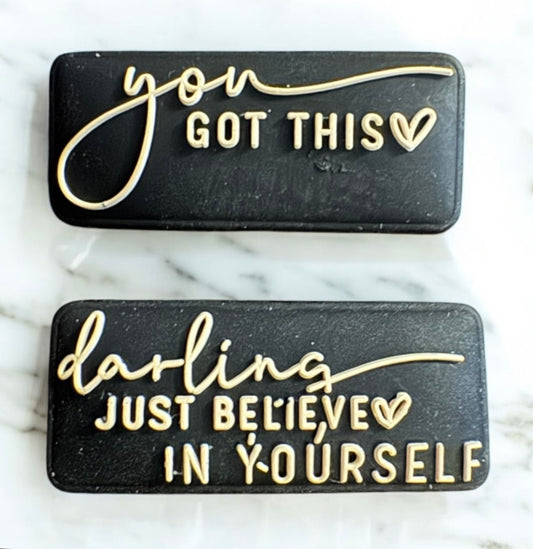 Darling Just Believe In Yourself You Got This Silicone Focal