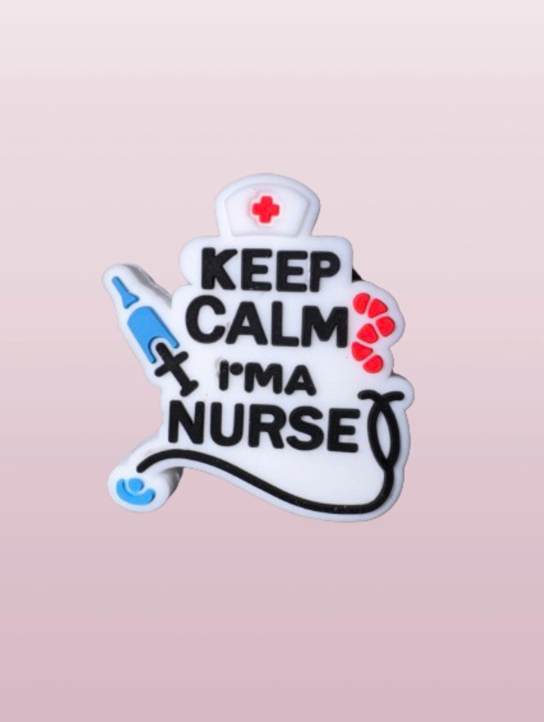 Keep Calm I’m A Nurse Focal