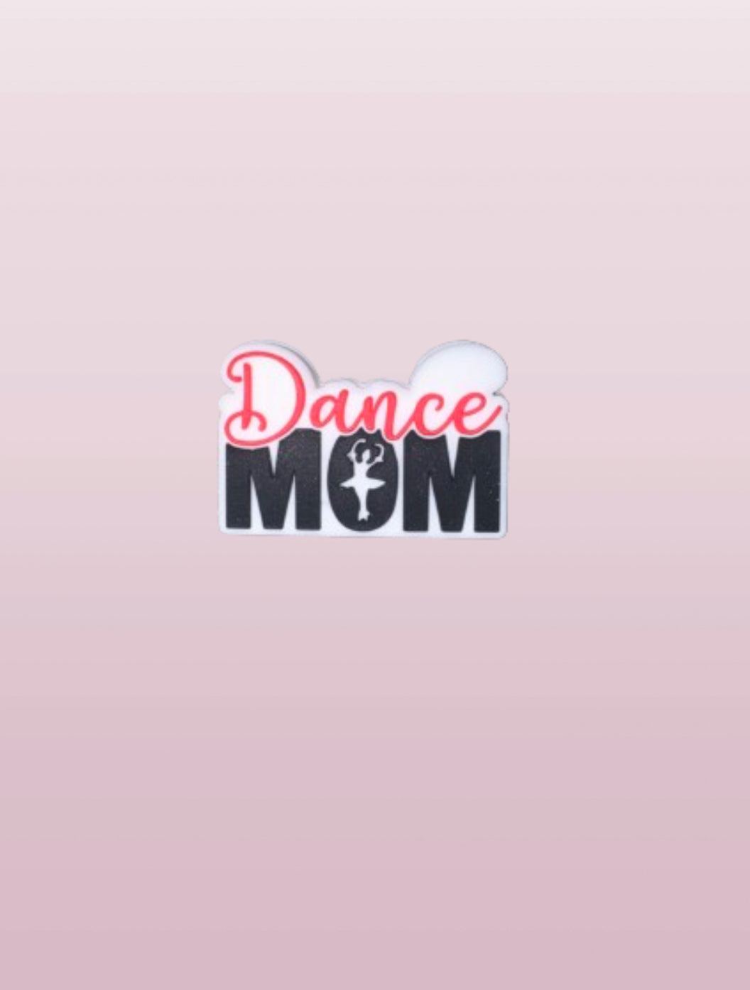 Dance Mom