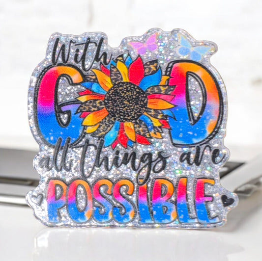 With God All Things Are Possible Acrylic Flatback