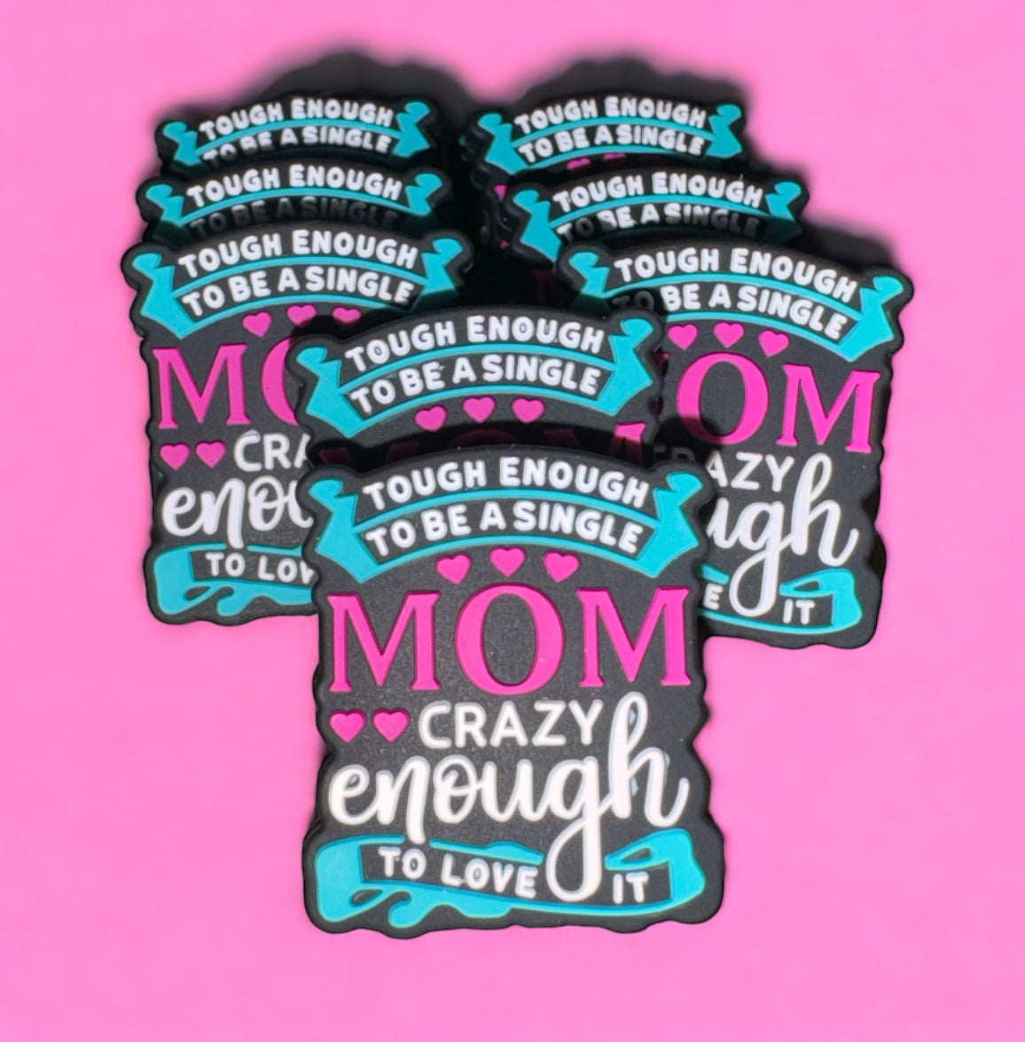 Tough Enough To Be Single Mom Focal