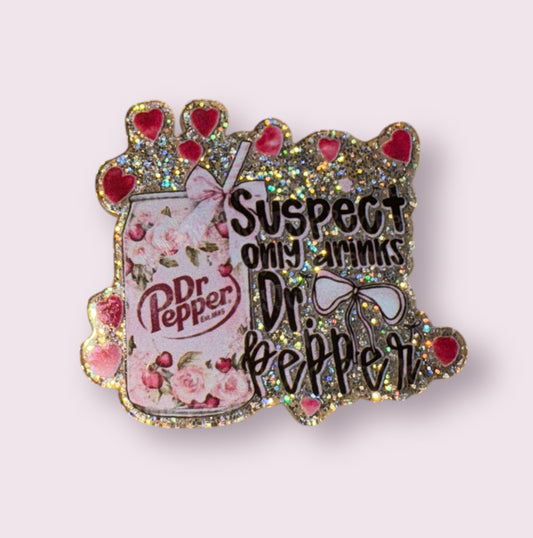 SUSPECT ONLY DRINKS DR.P ACRYLIC FLATBACK