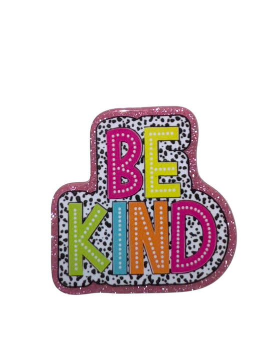 Be Kind Acrylic Flatback