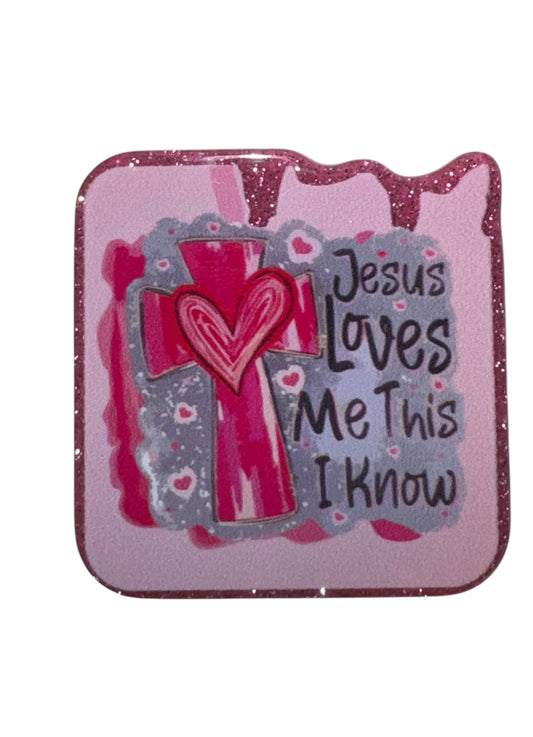 Jesus Loves Me This I Know Acrylic Flatback