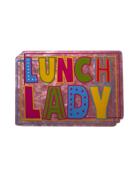 Lunch Lady Acrylic Flatback