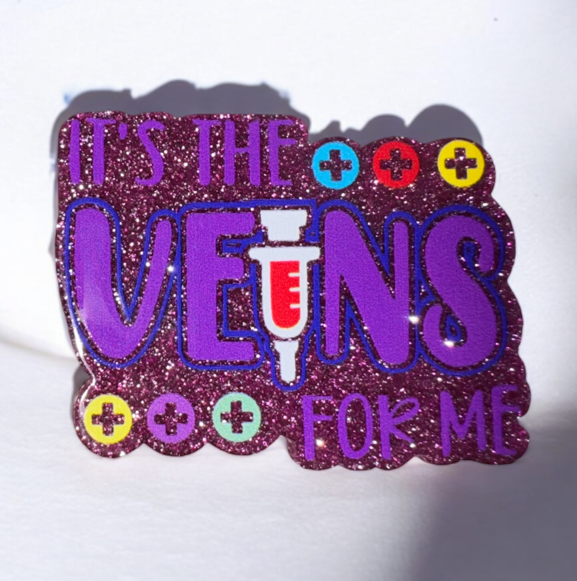 It’s The Veins For Me Acrylic Flatback