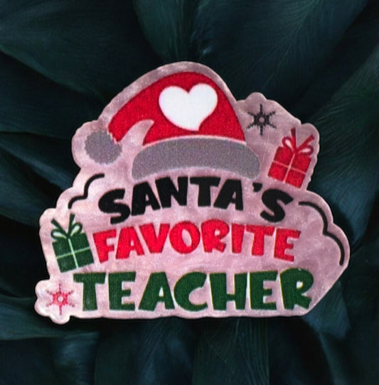 Santas Favorite Teacher Acrylic Flatback