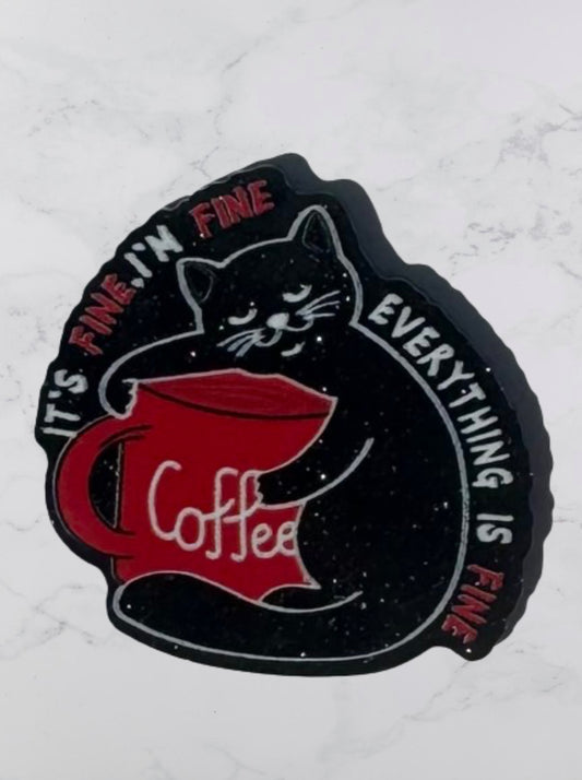 It’s Fine I’m Fine Everything Is Fine Acrylic Flatback