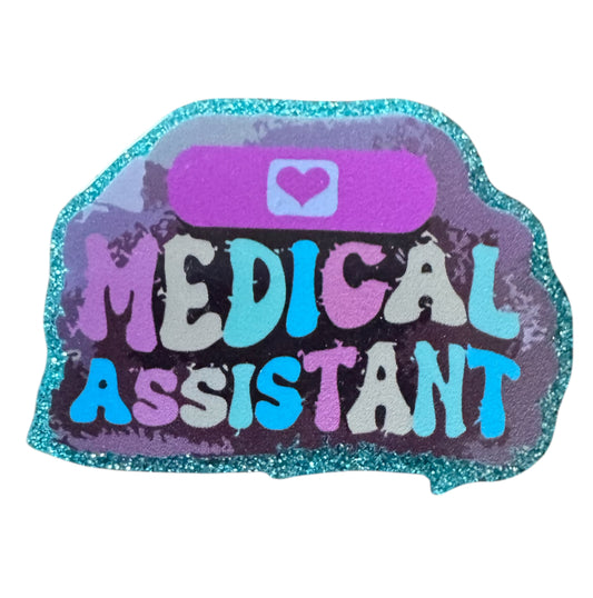 Medical Assistant ACRYLIC FLATBACK