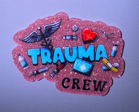 Trauma Crew Acrylic Flatback