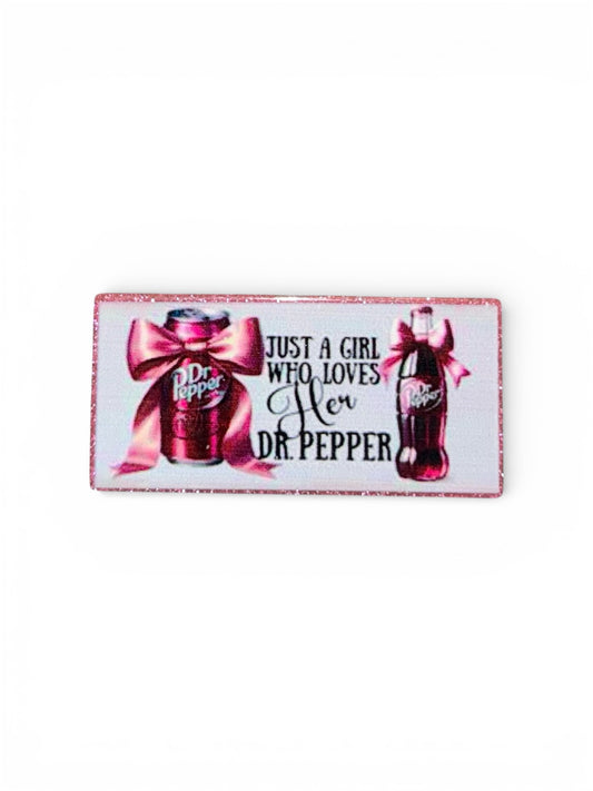 Just A Girl Who Loves Her Dr.P Acrylic Flatback