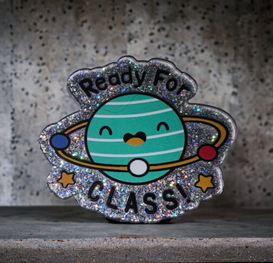 Ready For Class Acrylic Flatback