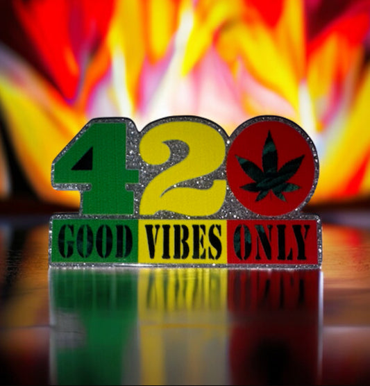 420 Vibes Only