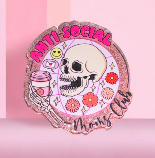 Anti Social Moms Club Acylic Flatback