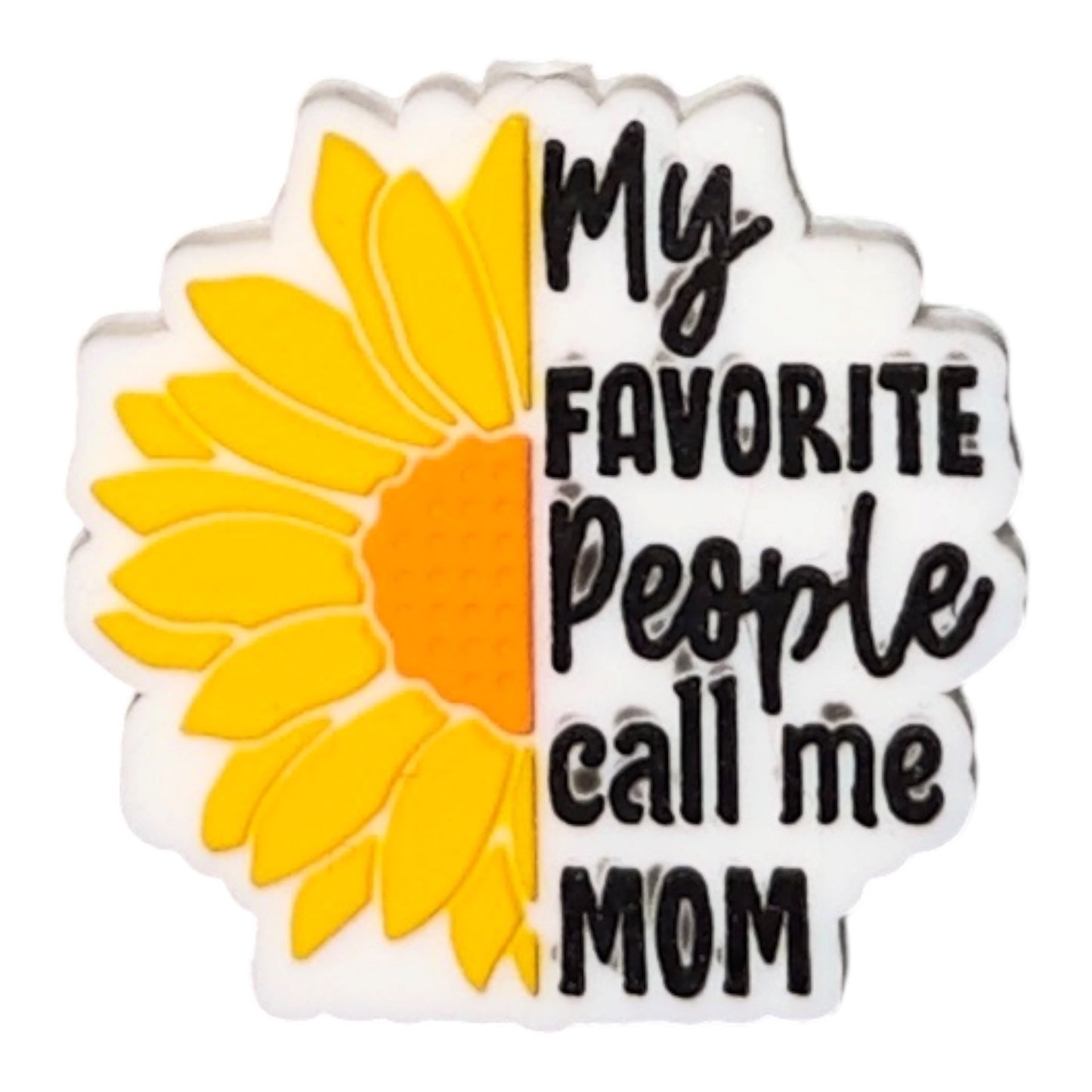 My Favorite People Call Me Mom Focal