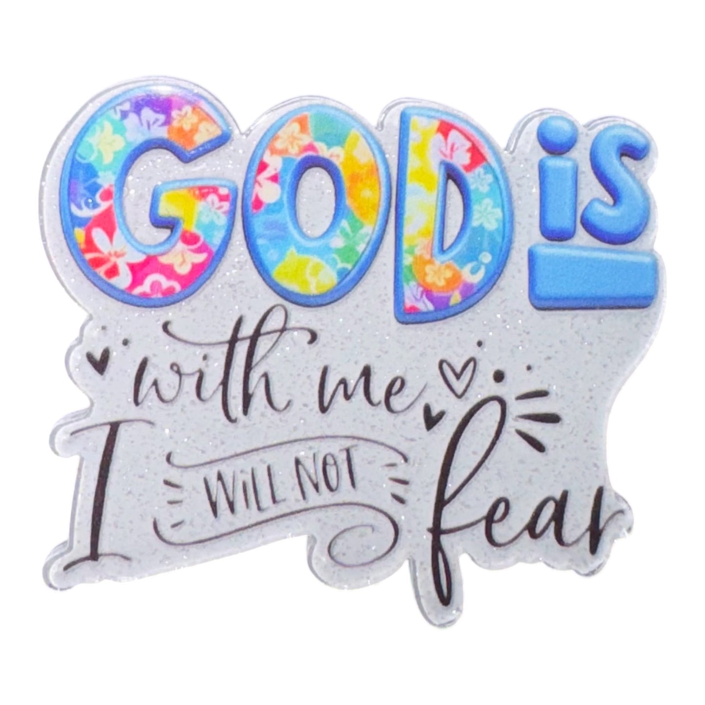 God Is Within Me I Will Not Fear Acrylic Flatback