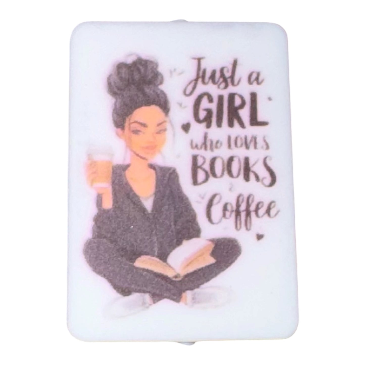 Just A Girl Who Loves Books And Coffee Silicone Focals