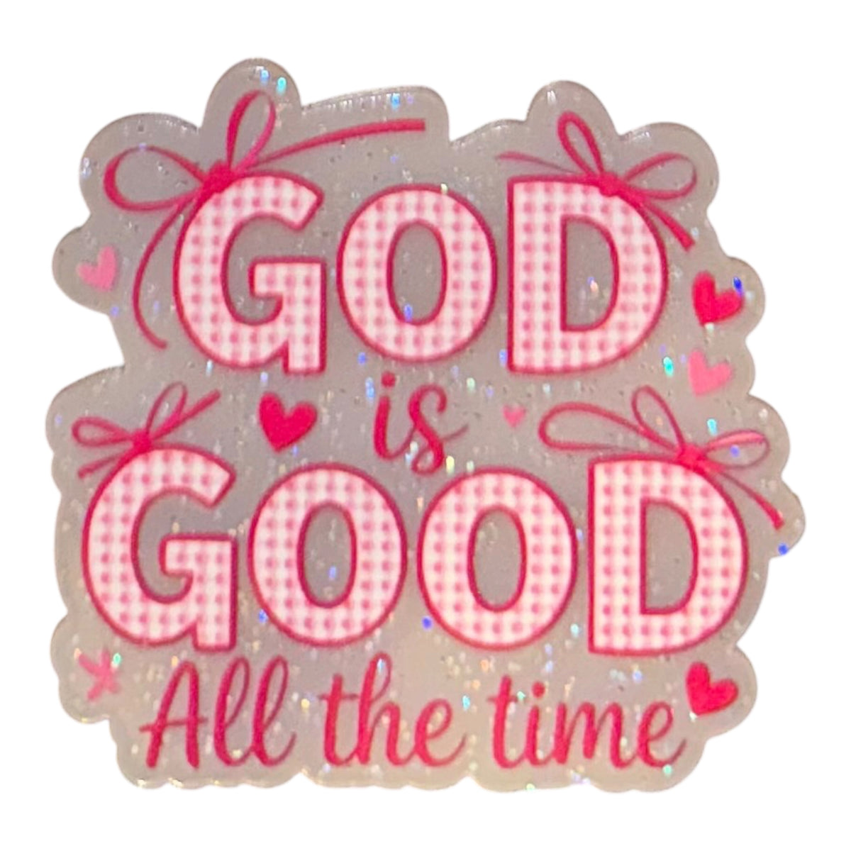 God Is Good Acrylic Flatback