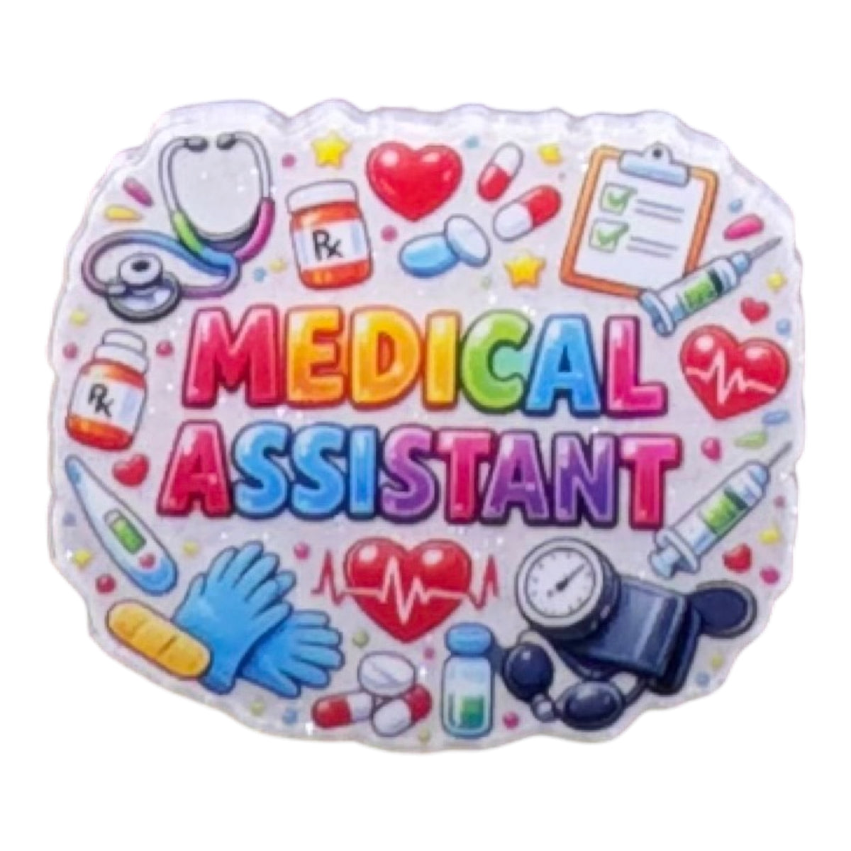 Medical Assistant Acrylic Flatback
