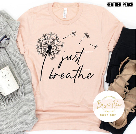 Just Breathe T-Shirt