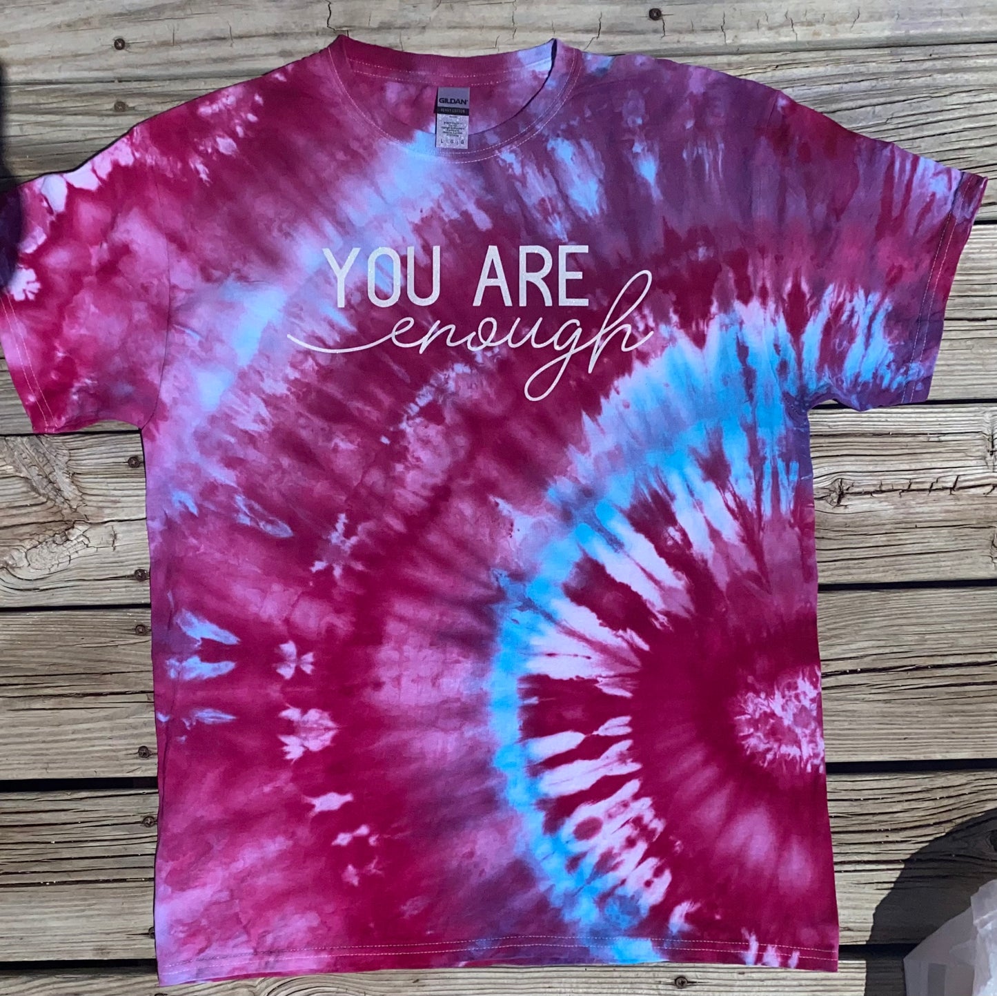 You Are Enough Tie Dye